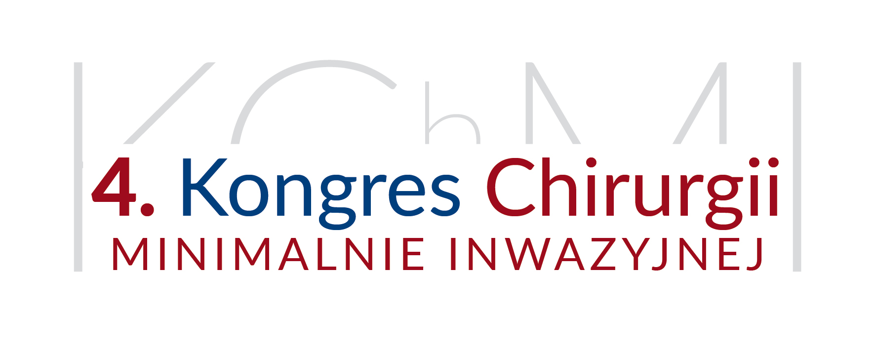 4. Kongres Chirurgii Minimalnie Inwazyjnej 
